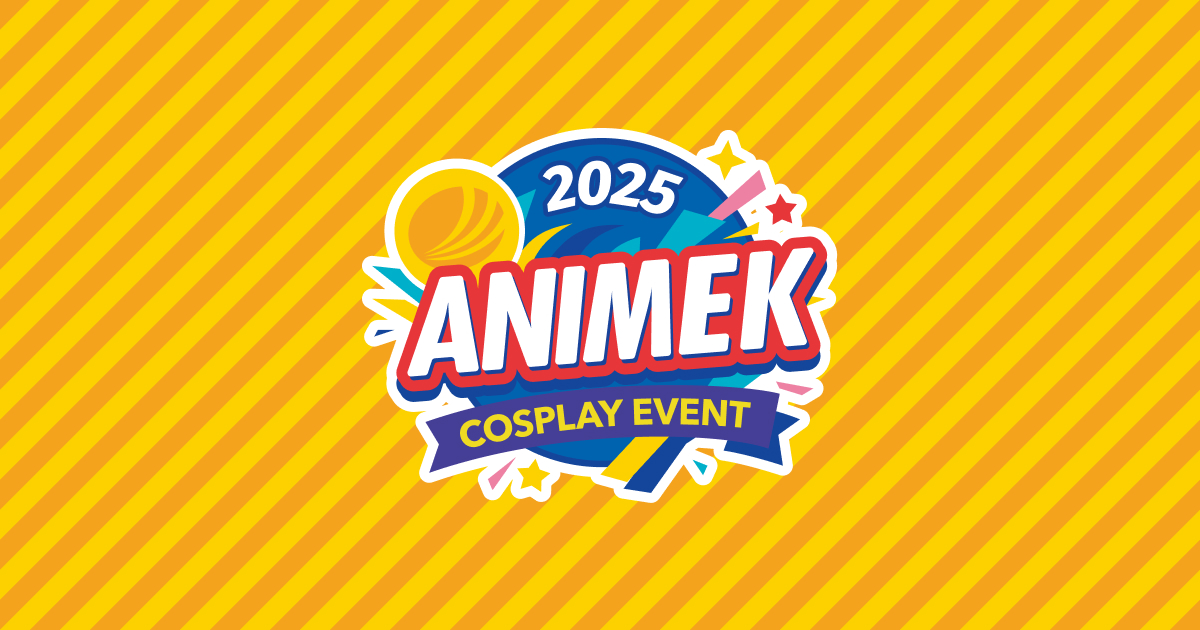 ANIMEK|Cosplay Event